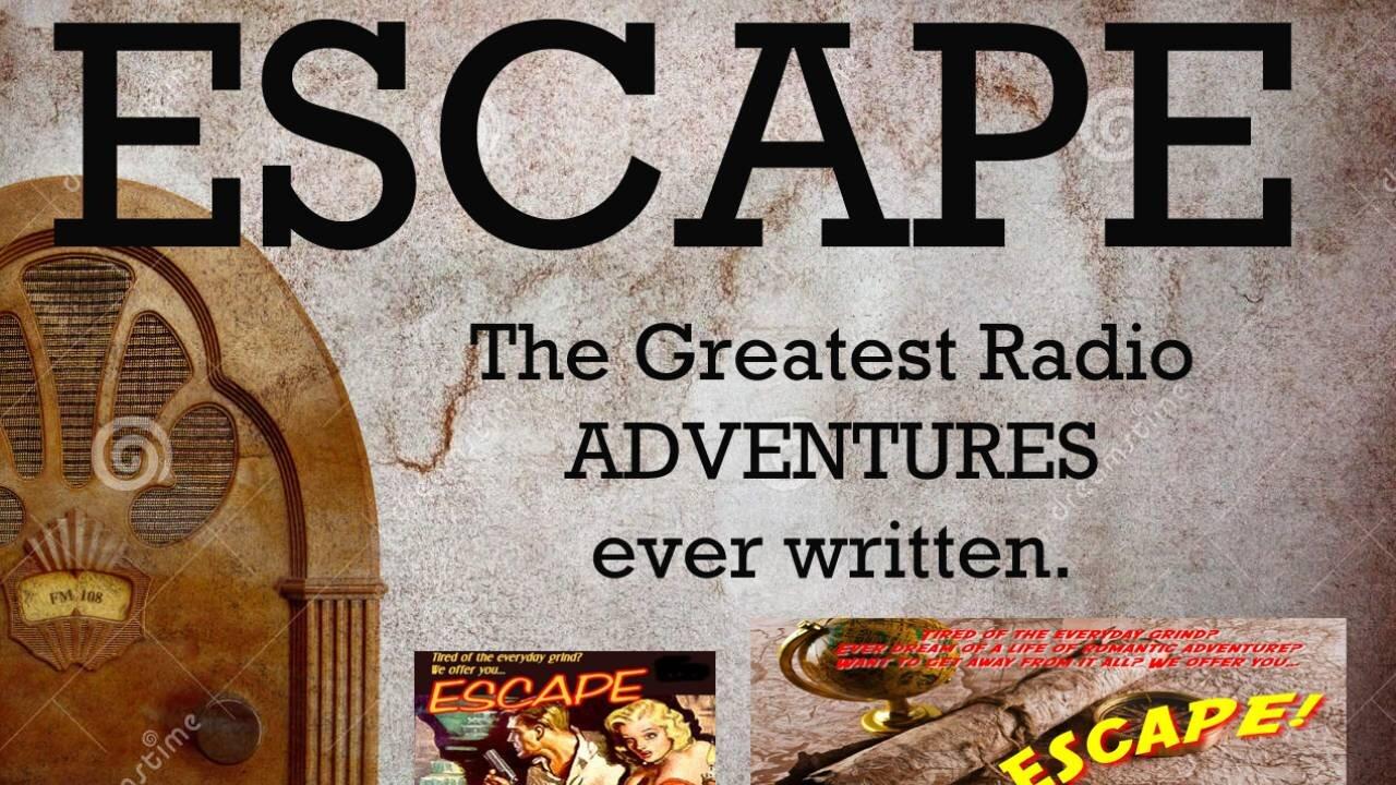 Escape 47/02/28 (ep000)- Out of this World -(Audition)