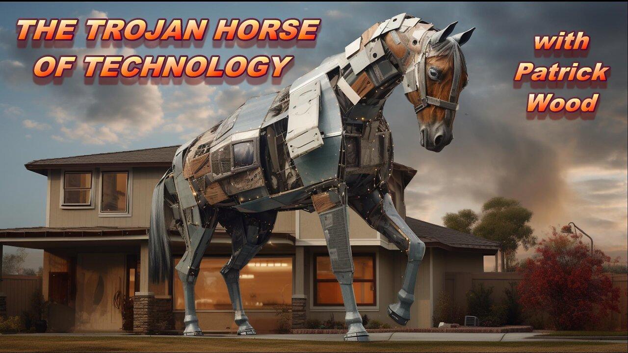 The Trojan Horse of Technology