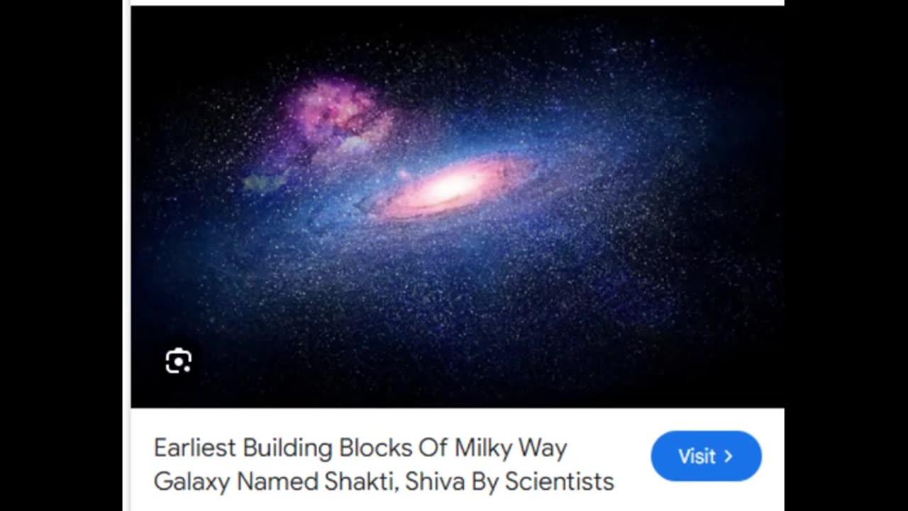 Scientists find Shiva and Shakti earliers building blocks of Milly way