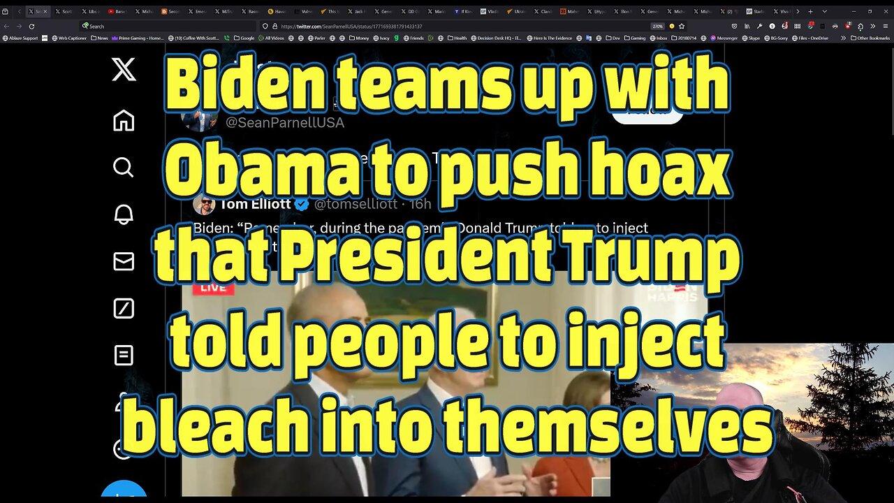 Biden & Obama team up to push hoax that Trump told people to inject bleach into themselves-481