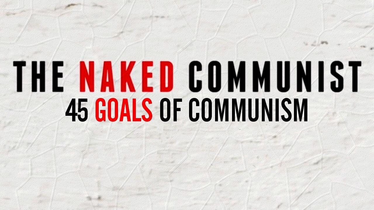 45 Goals Of Communism