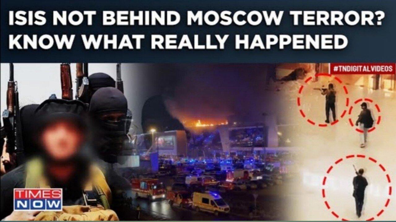 Live-Moscow Terror: No ISIS Hand In Attack? Putin's 'Ukraine Window' Claim Raises Doubt| What Happened
