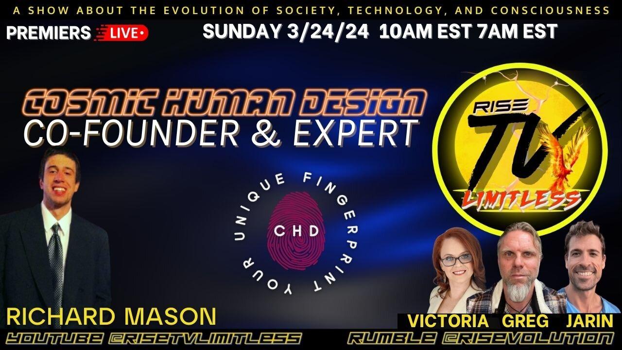 RISE TV 3/24/24 THE CO-FOUNDER AND EXPERT OF COSMIC HUMAN DESIGN RICHARD MASON