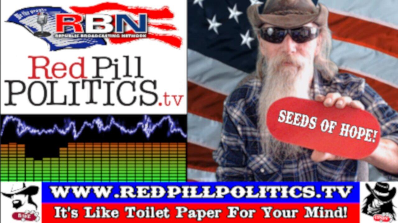 Red Pill Politics (3-24-24) – Germinating Early Garden Plants and WWIII Update!