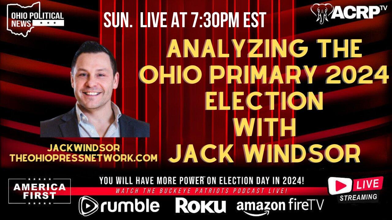Analyzing The Ohio Primary 2024 Election With Jack newsR VIDEO