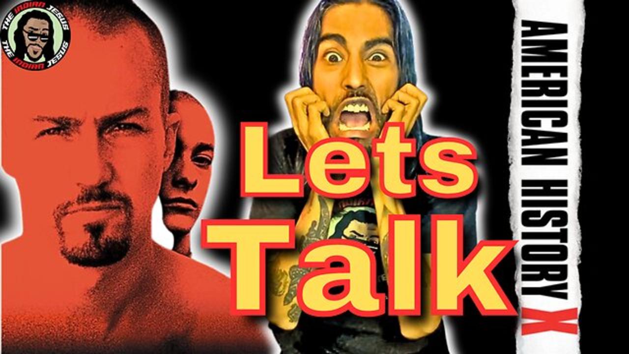 Let's Chat About AMERICAN HISTORY X In 2024