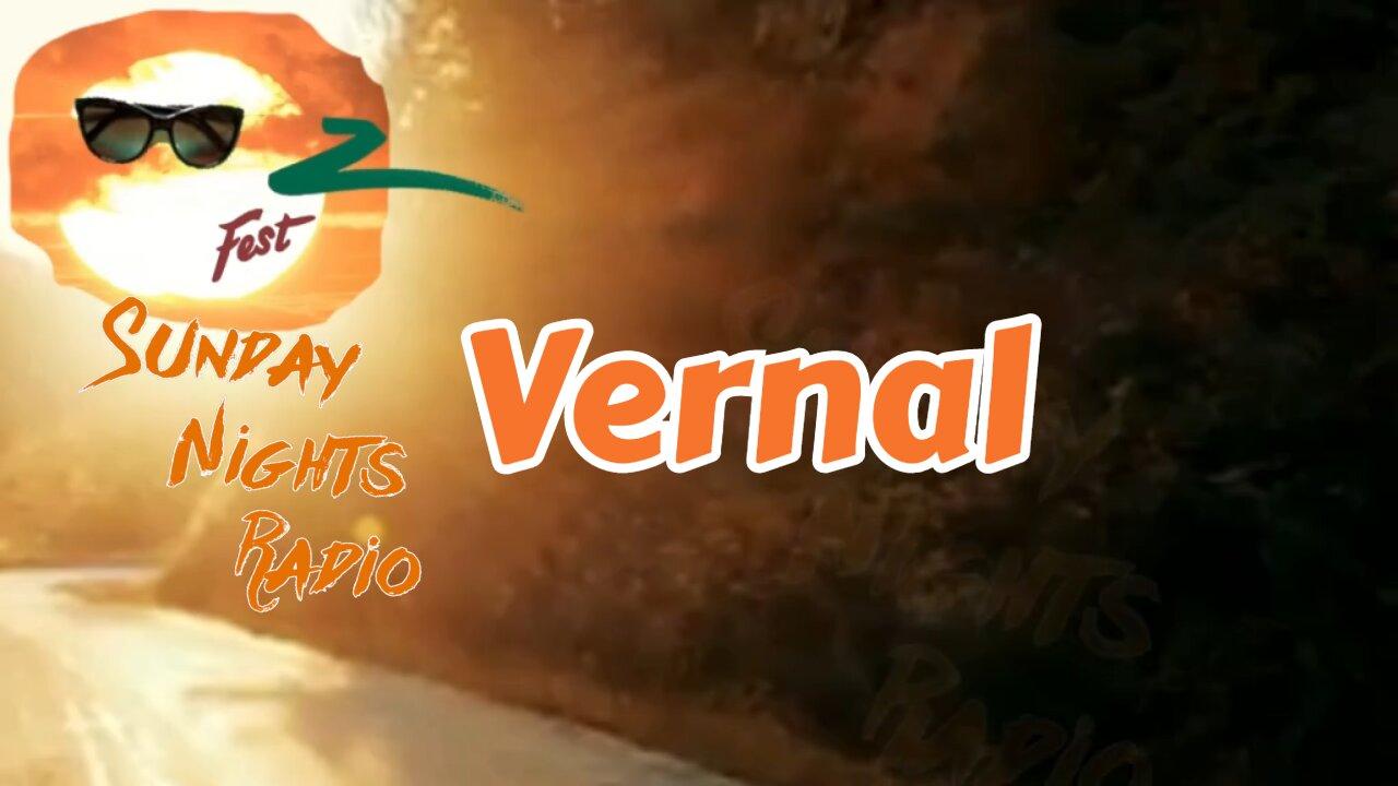 Sunday Nights Radio: Vernal