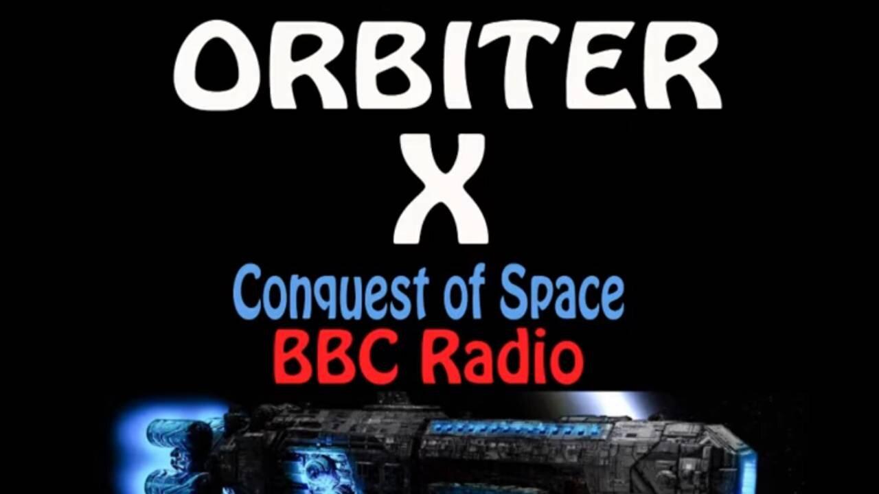 Orbiter X Radio BBC ep13 The Net Closes