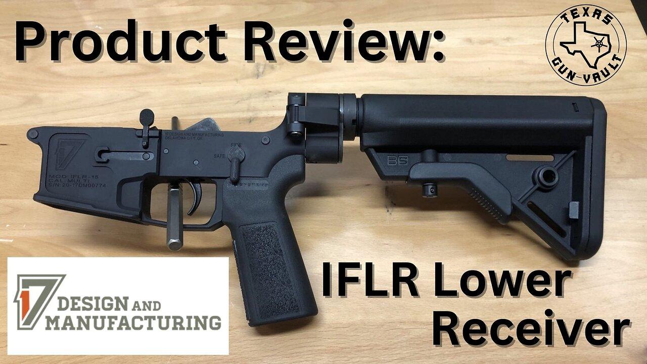 Range Report & Product Review: 17 Design & Manufacturing AR-15 IFLR Folding Lower Receiver