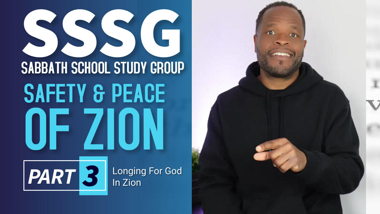 Safety and Peace of Zion (Psalm 46) Sabbath School Lesson Study Group w/ Chris Bailey III