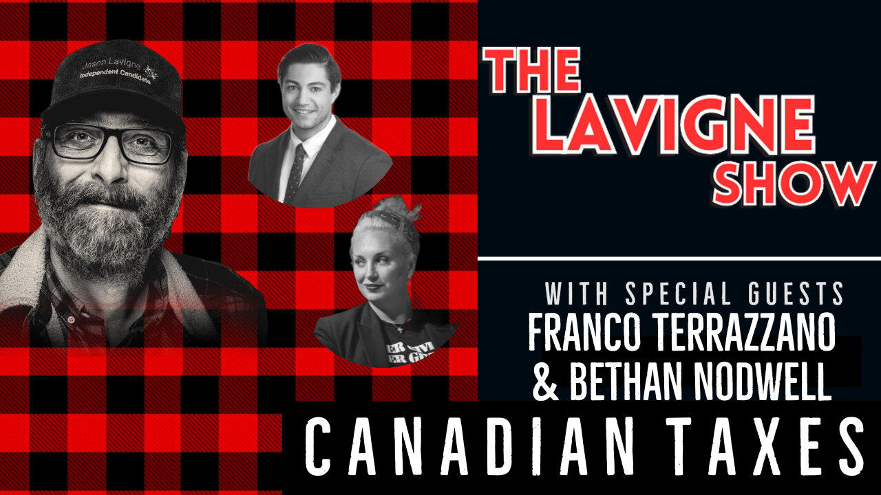 Canadian Taxes w/ Franco Terrazzano & Bethan Nodwell