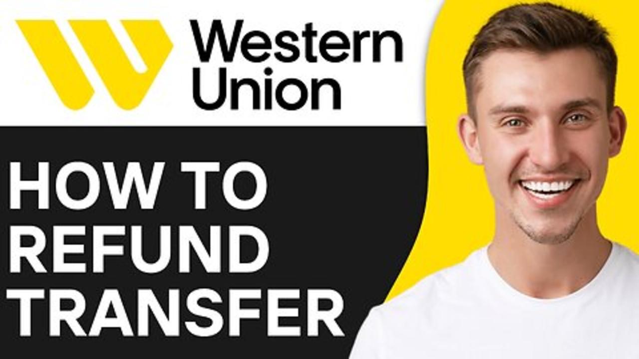 How To Refund Western Union Online Transfer