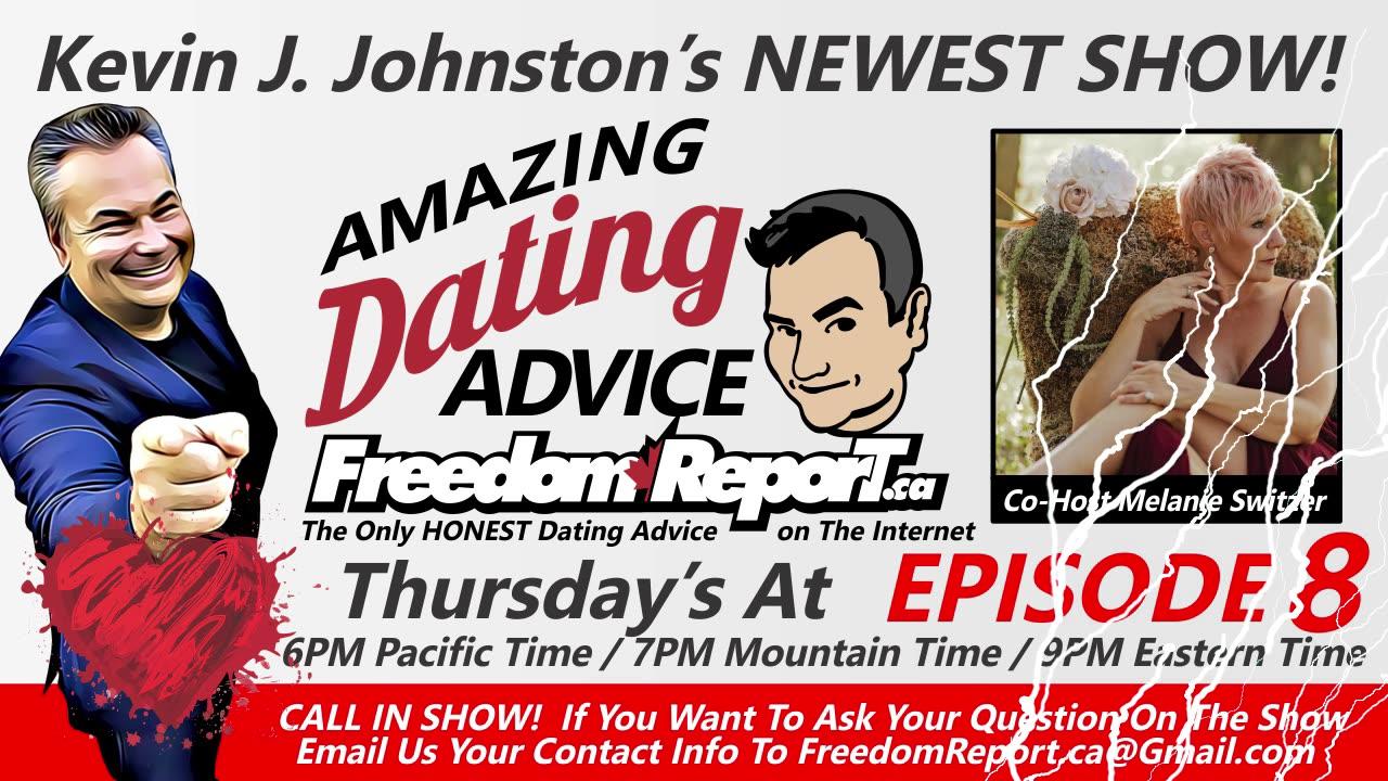Amazing Dating Advice EPISODE 8 with Kevin J. Johnston