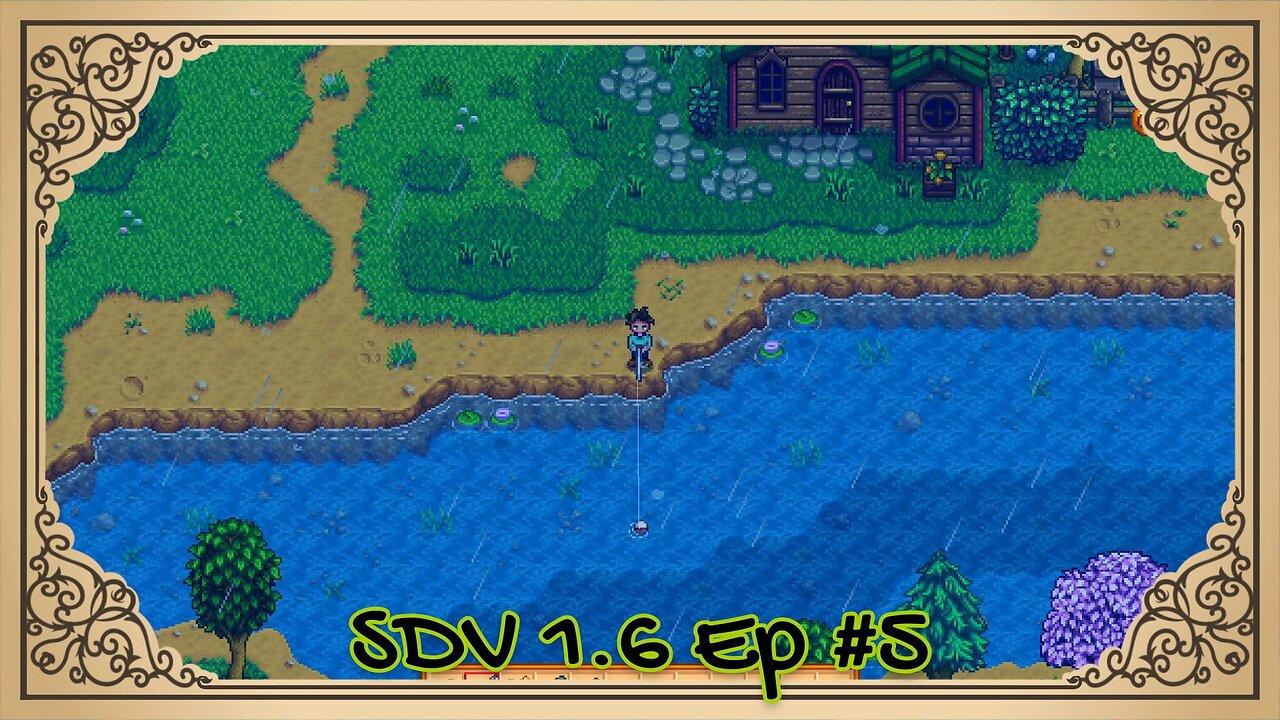The Meadowlands Episode #5: Rainy Fishing Frenzy! (SDV 1.6 Let's Play)