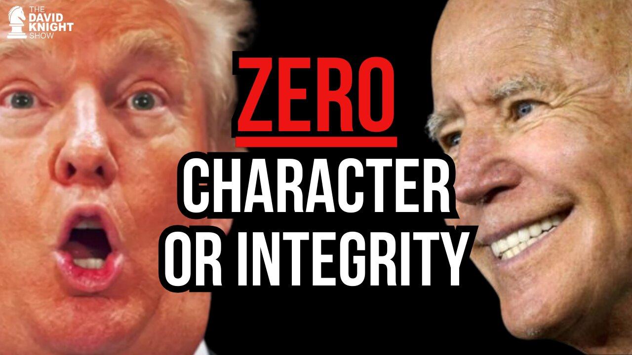 Trump & Biden: NO CHARACTER, NO INTEGRITY + Pfizer Pfraud Pforever