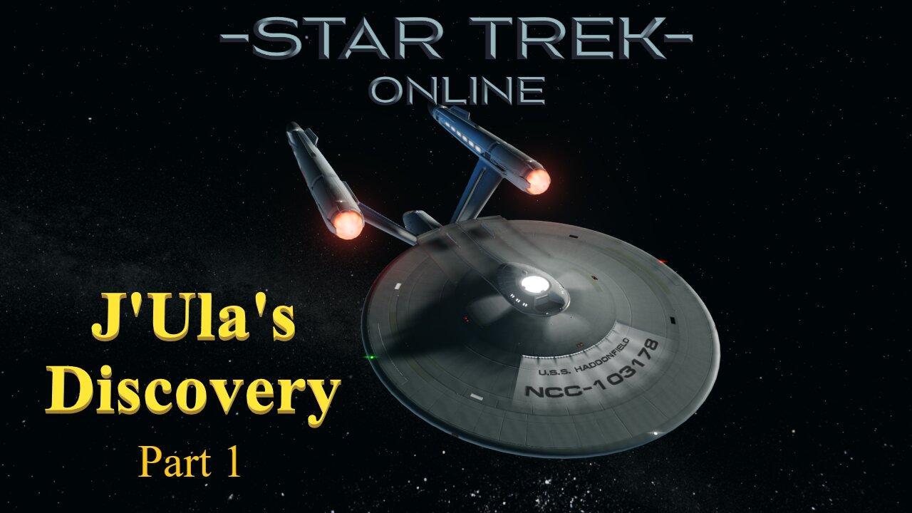 The Episodes of Star Trek Online: J'Ula's Discovery