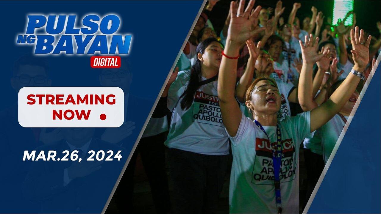 Pulso ng Bayan kasama sina Atty. Harry Roque, Admar Vilando at Jade Calabroso | March 26, 2024