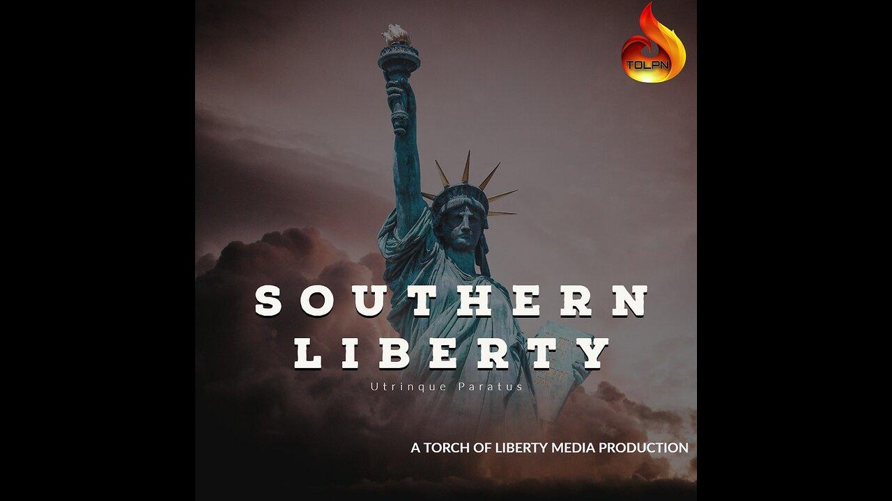 Southern Liberty - 03.25.24