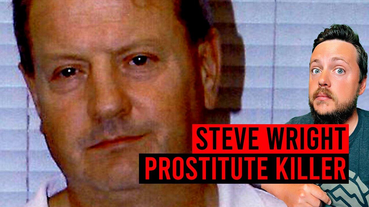 The Prostitute Serial Killer | Steve Wright