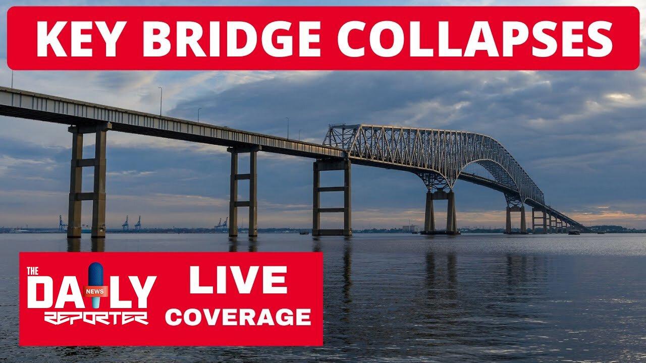 🔴Key Bridge Collapses in Baltimore - LIVE Breaking News Coverage