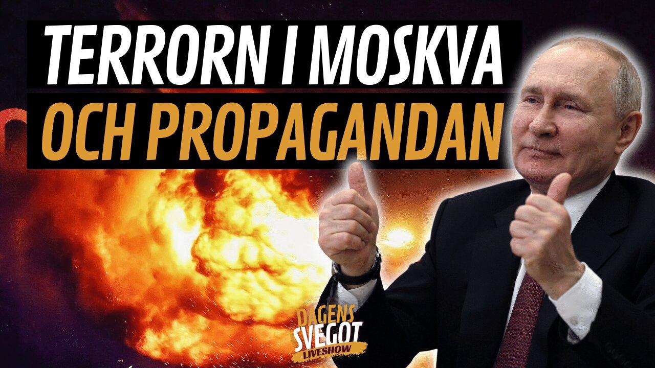 Terrorn i Moskva och propagandan