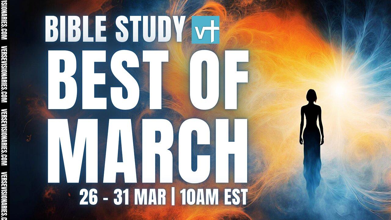 Bible Study | Best of March | 10am EST