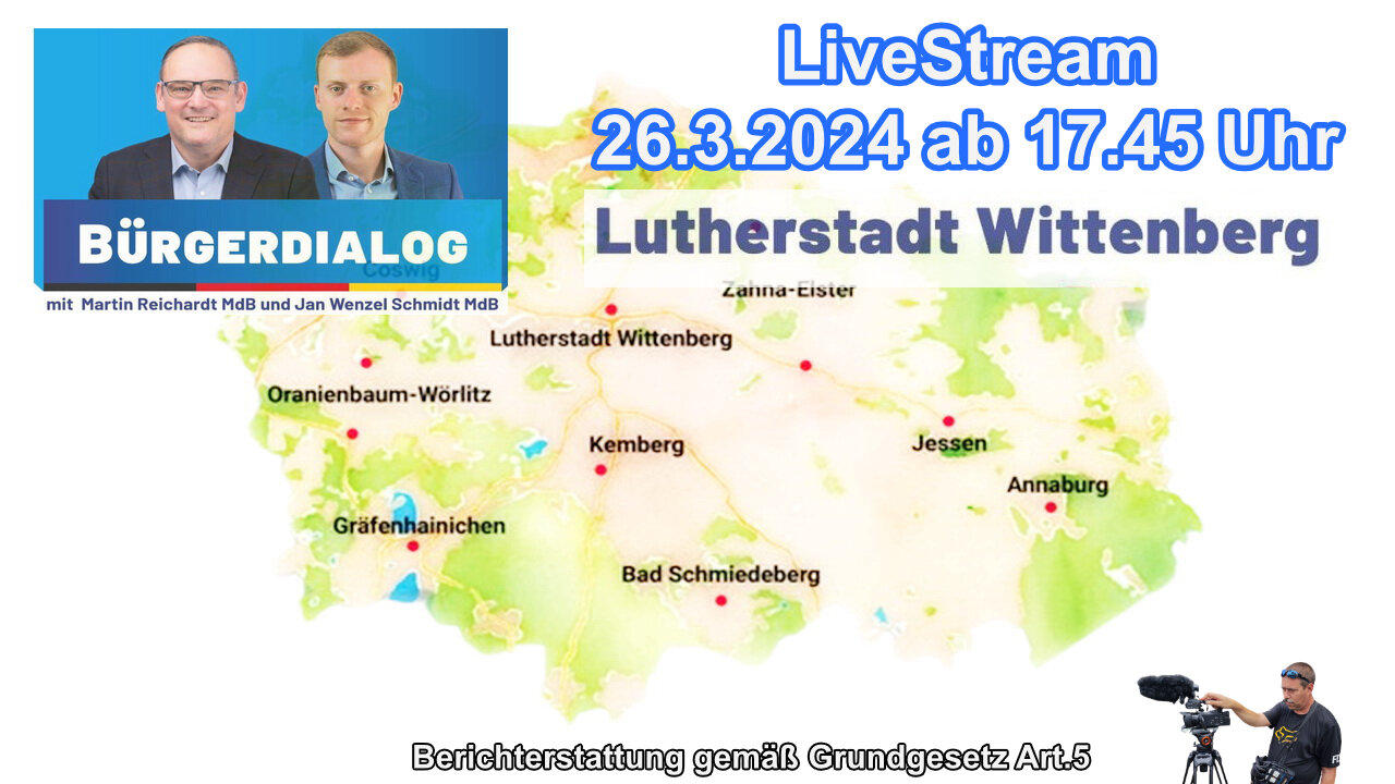 Live stream on March 26th, 2024 from Wittenberg reporting in accordance with Basic Law Art.5