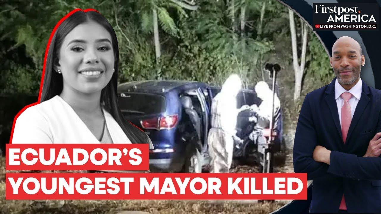 Ecuador's Youngest Mayor Found Dead as Latin American Nation Fights Gang Violence Firstpost America