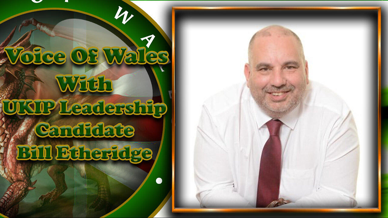 Voice Of Wales With UKIP Leadership Candidate Bill Etheridge.