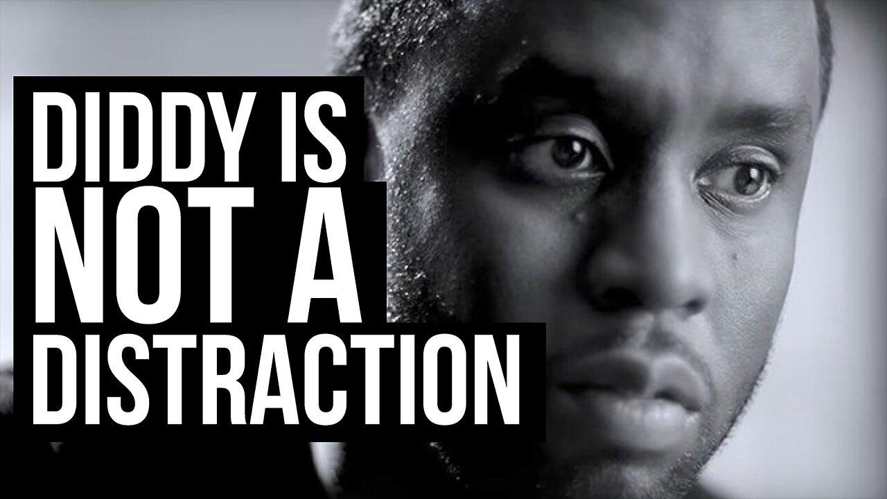 WHY THIS DIDDY NEWS IS DEAD SERIOUS | Lucid Perspective