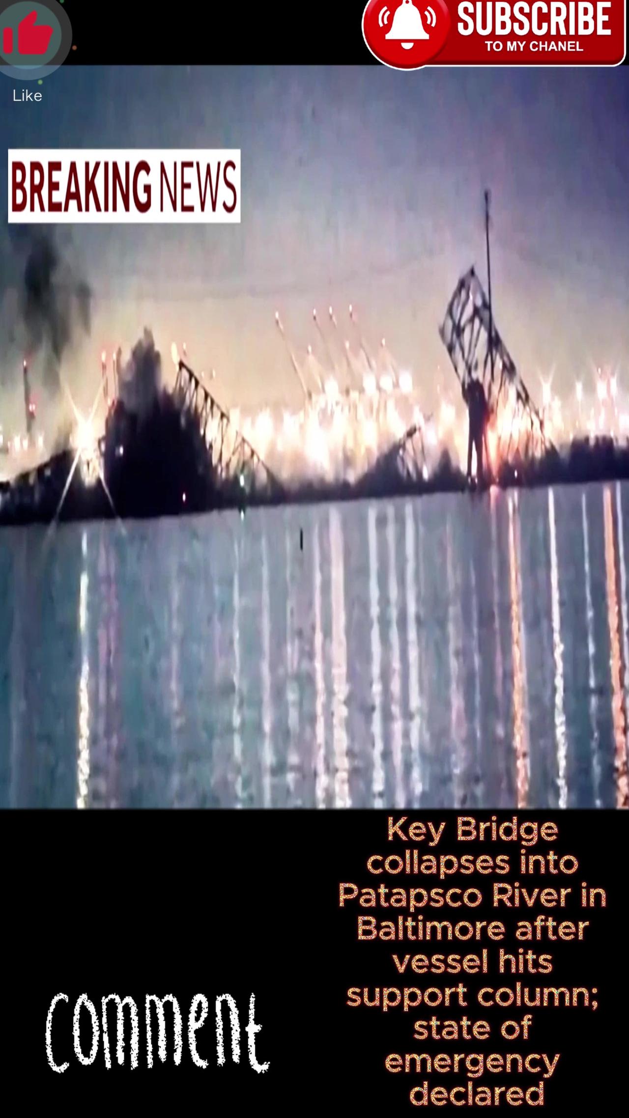 Key Bridge collapses into Patapsco River in Baltimore