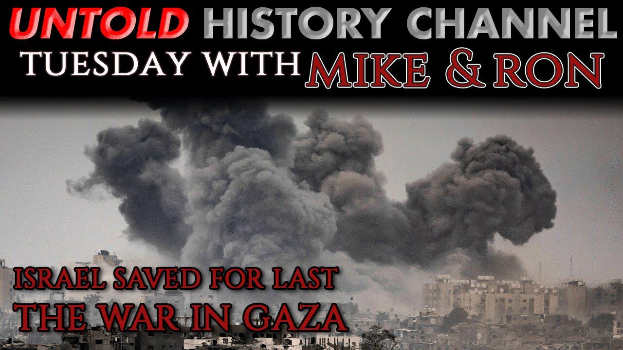 Tuesdays With Mike & Ron: Episode 15 | Saving Israel For Last - The War on Gaza