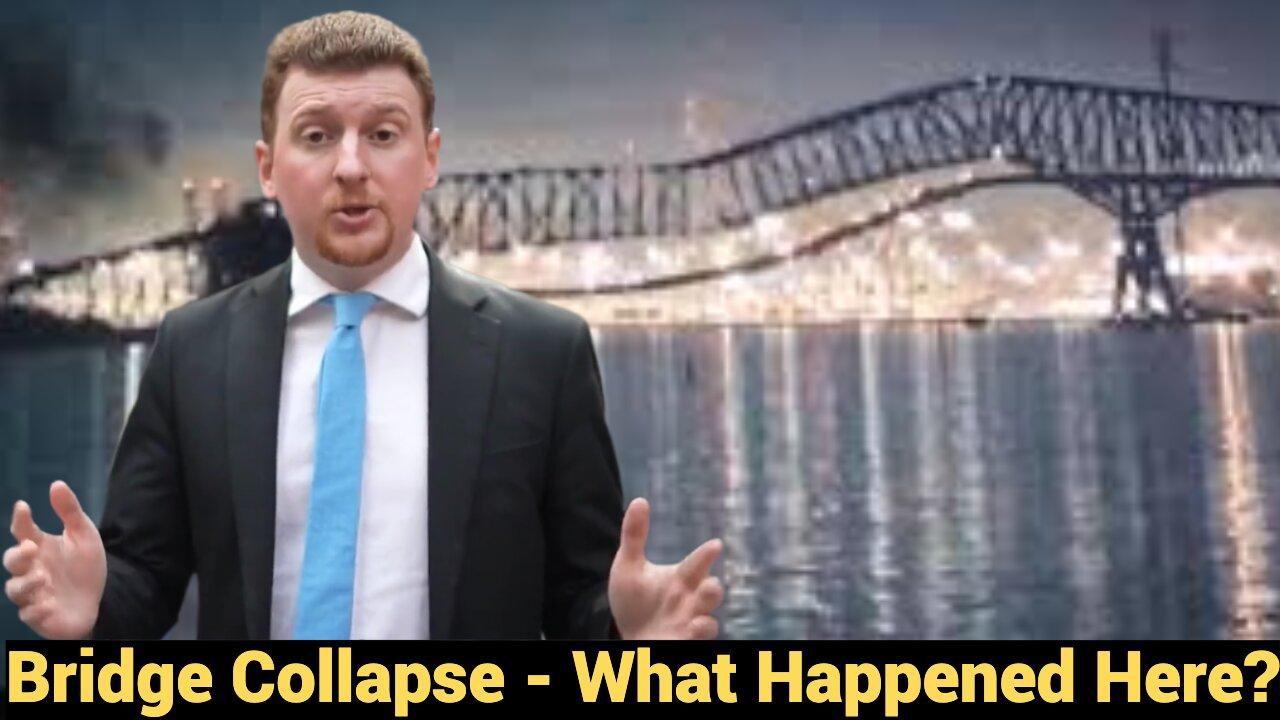 Bridge Collapse - What Happened Here?