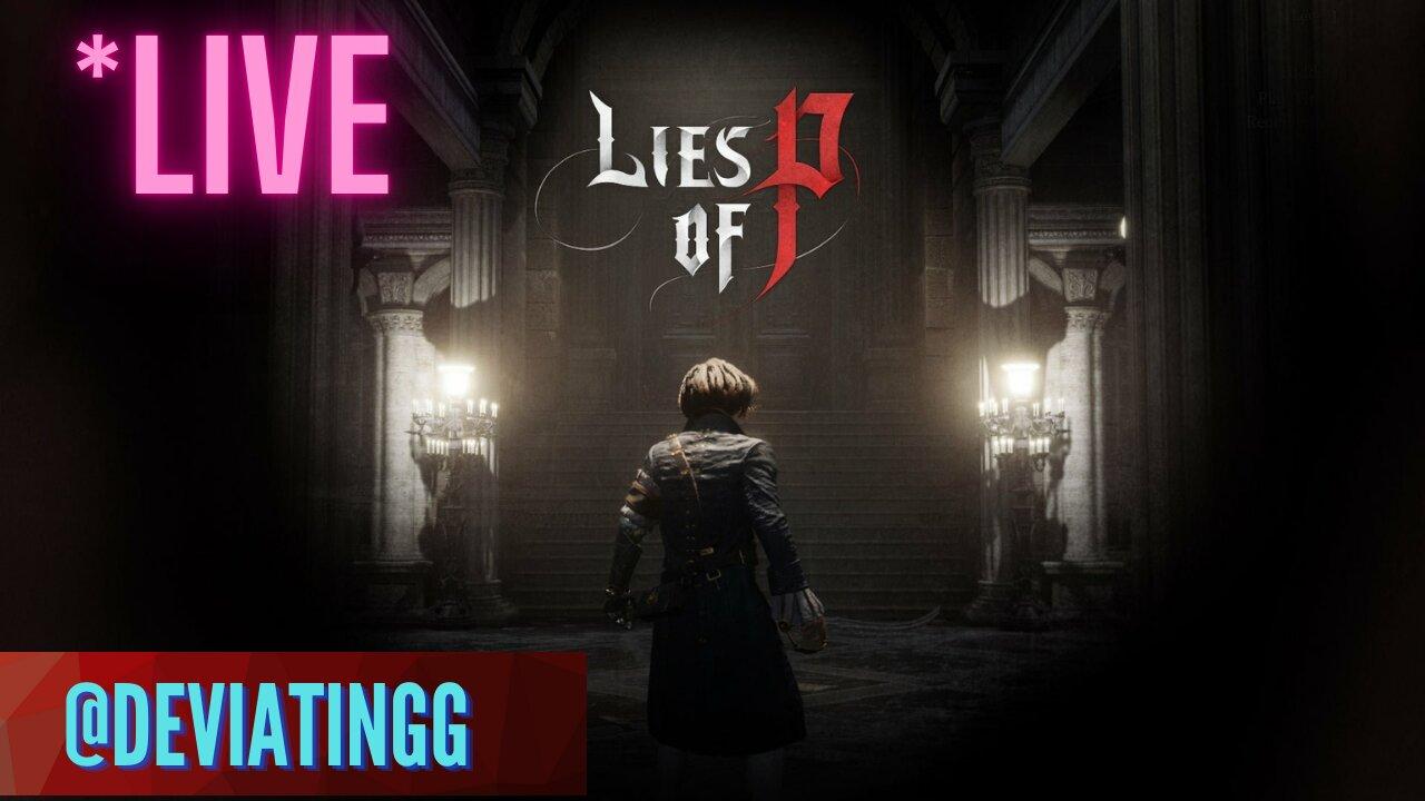 【FIRST PLAYTHROUGH】DRINKING AND LIES OF P