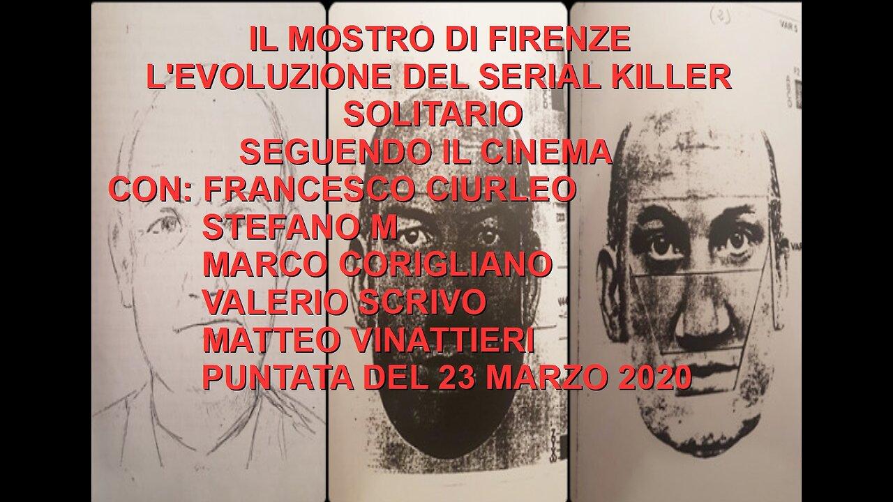 Monster of Florence. THE EVOLUTION OF THE LONE SERIAL KILLER FOLLOWING THE CINEMA