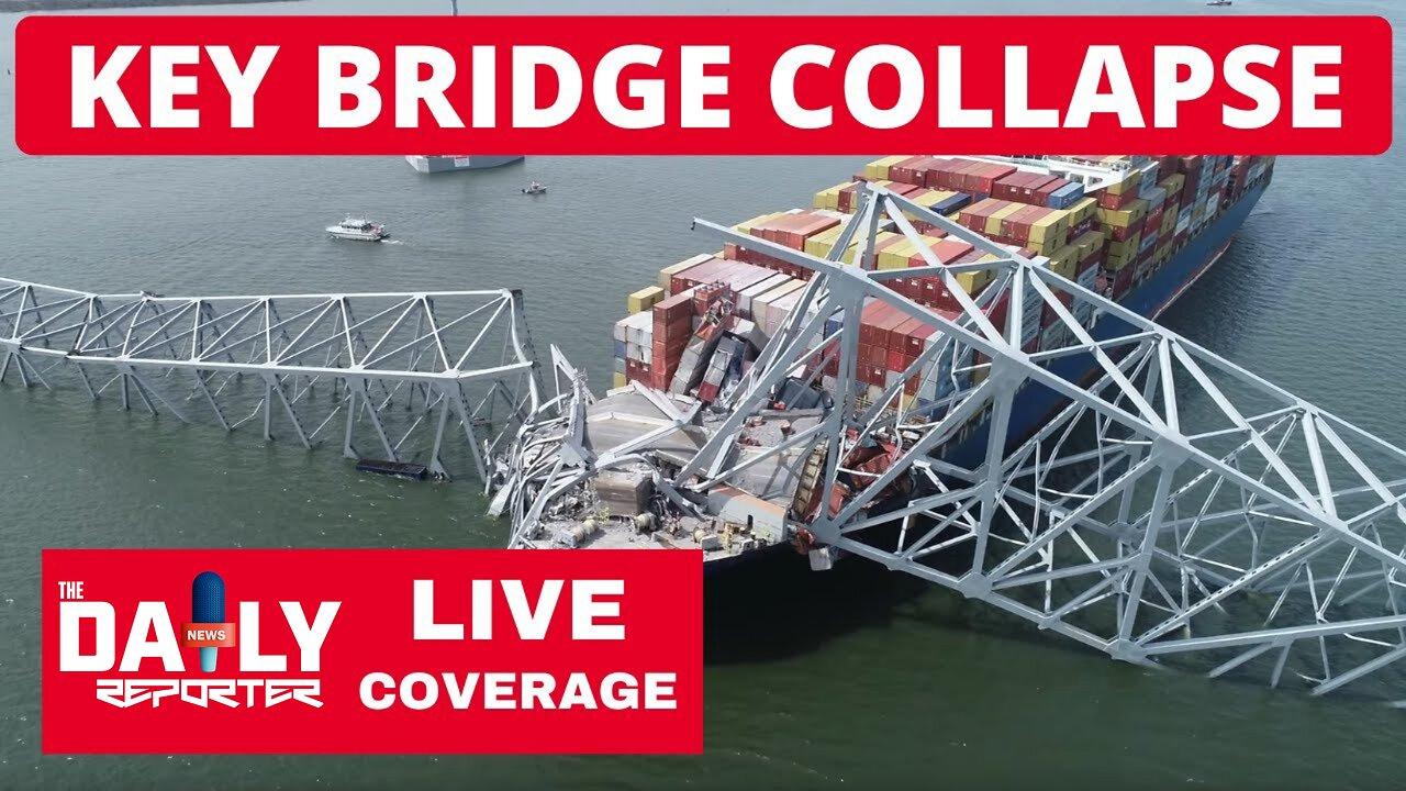 Key Bridge Collapse in Baltimore - LIVE Updates and Breaking News Coverage