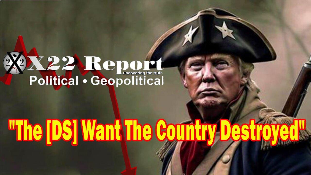 X22 Dave Report - The [DS] Want The Country Destroyed, Trump's Truth Social Went Public