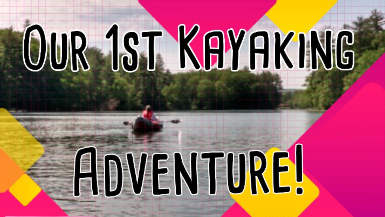 Our First Kayaking Adventure! | Intex Explorer K2 | Intex Dakota K2 Inflatable Kayak Review