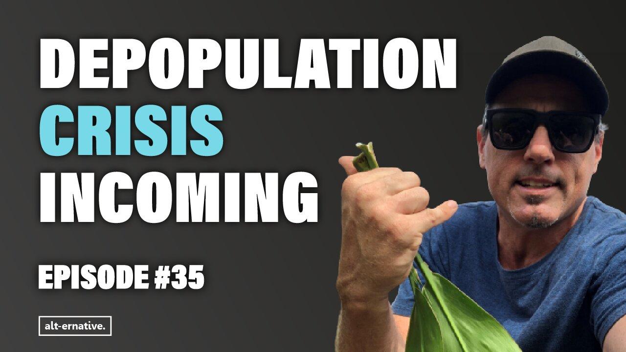 Understanding the Mechanics of Depopulation: Luemas Matua | Alt-ernative Podcast #035