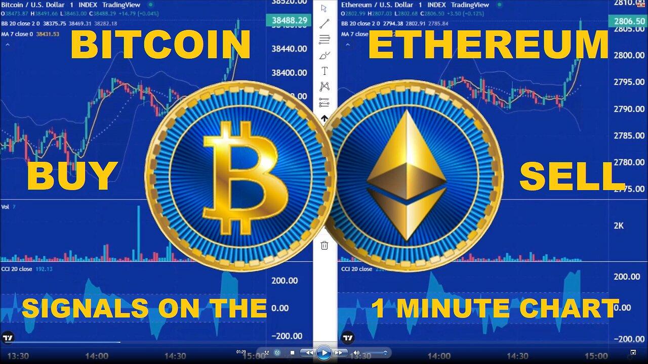 LIVE - Bitcoin + Ethereum - Buy + Sell Signals - 1 Minute Chart