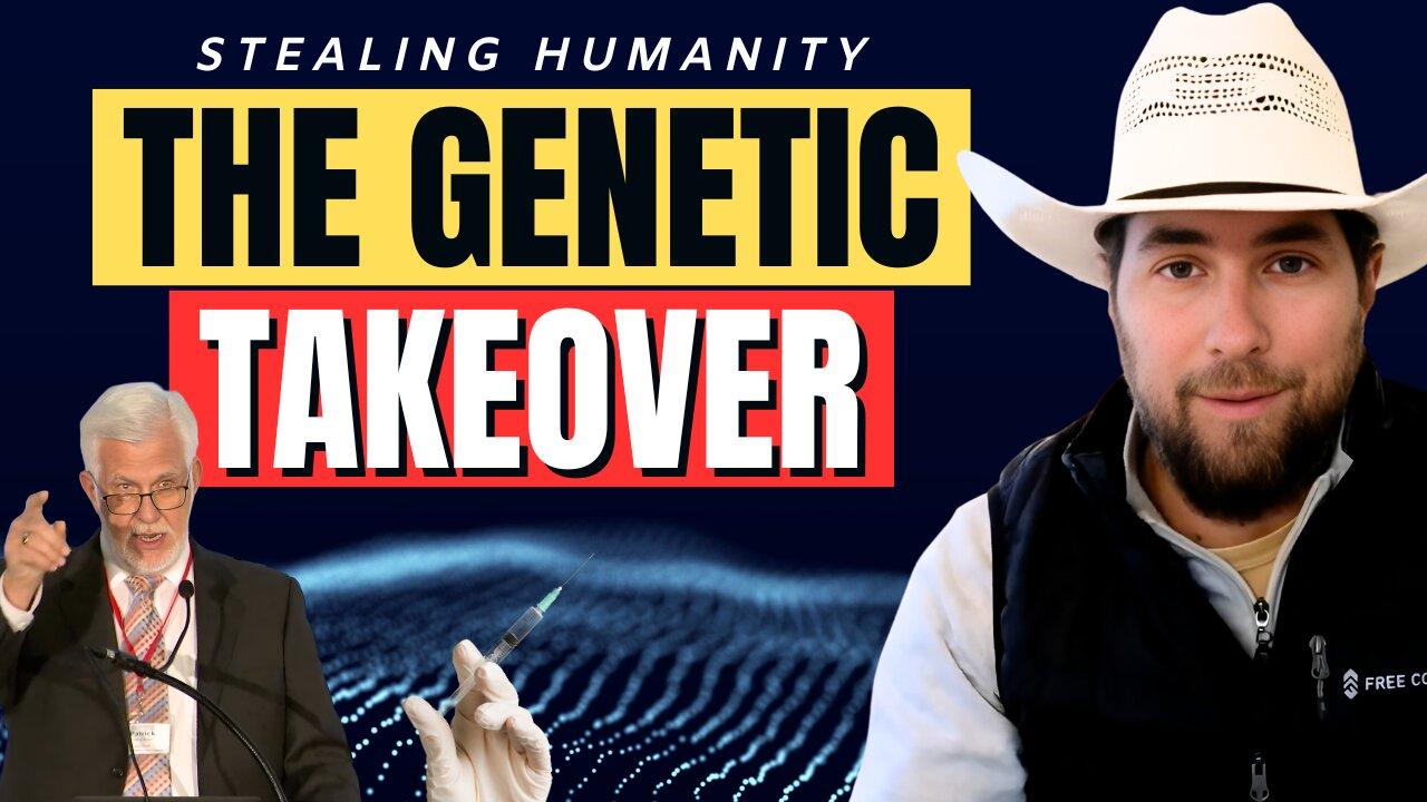 STEALING HUMANITY - The Genetic Takeover!