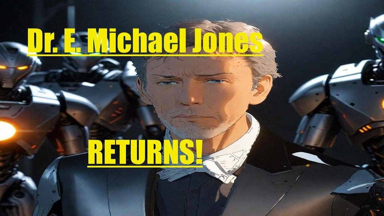 BoxOfDogs#46 - The RETURN of Dr. E. Michael Jones.