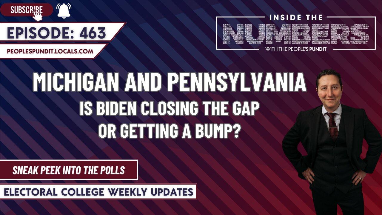 Is Biden Closing the Gap in the Polls?| Inside The Numbers Ep. 463