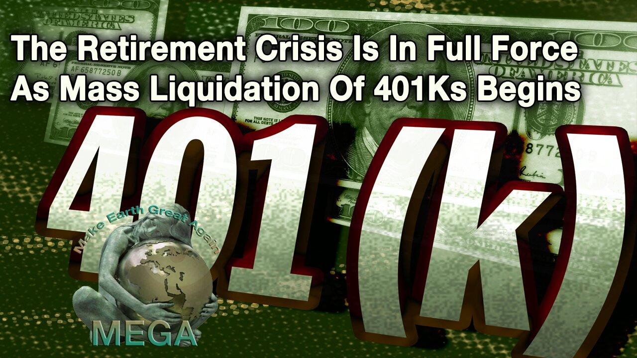 The Retirement Crisis Is In Full Force As Mass Liquidation Of 401Ks Begins