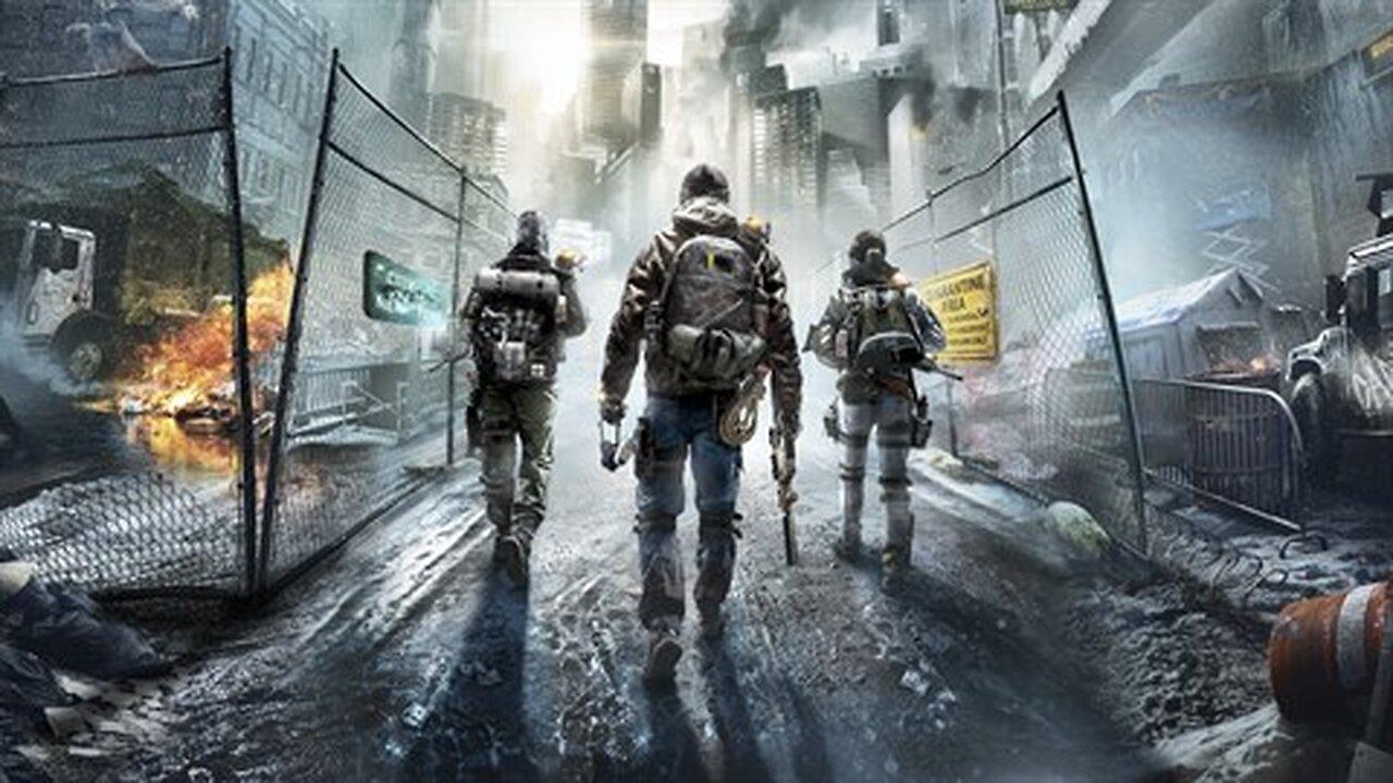 The Division -- Just For Fun Starting a New Run Part 2