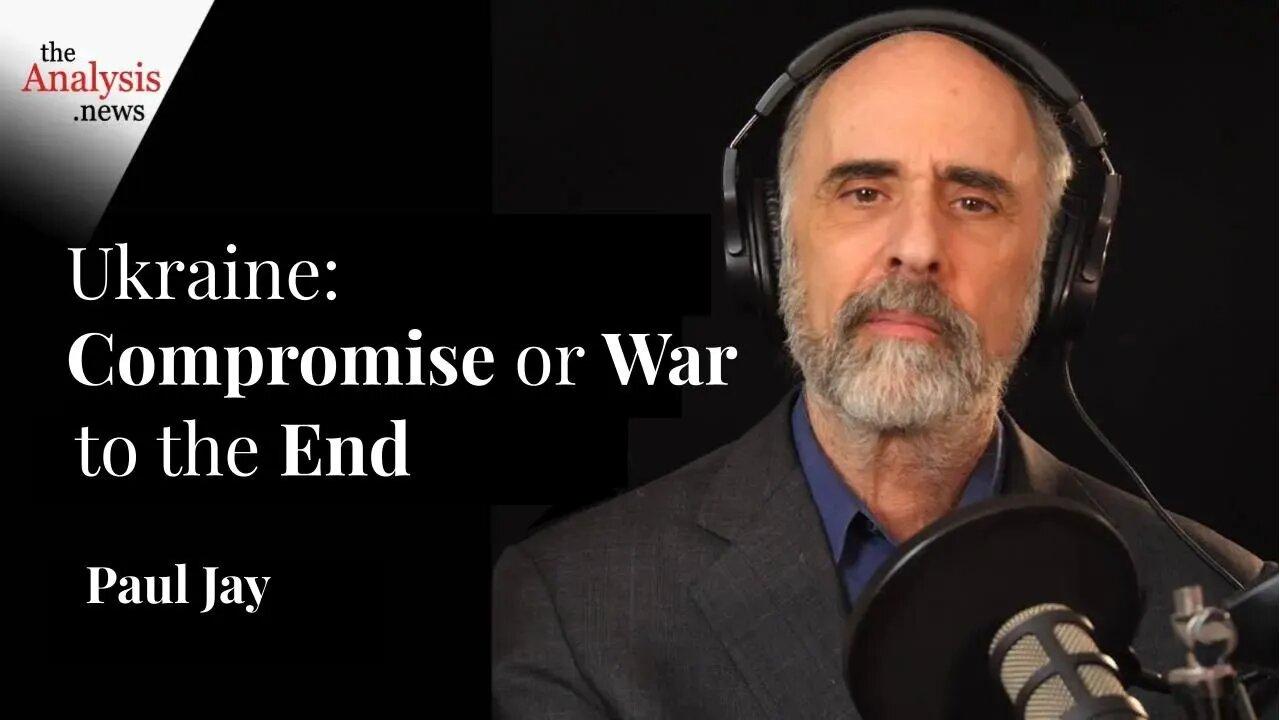 Ukraine: Compromise or War to the End - Paul Jay
