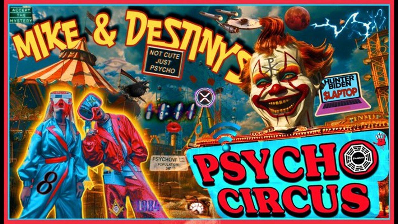 PSYCHO CIRCUS‼️— Weird Stuff Happening NOW! 👽🤡🤖🧮🟰🔑