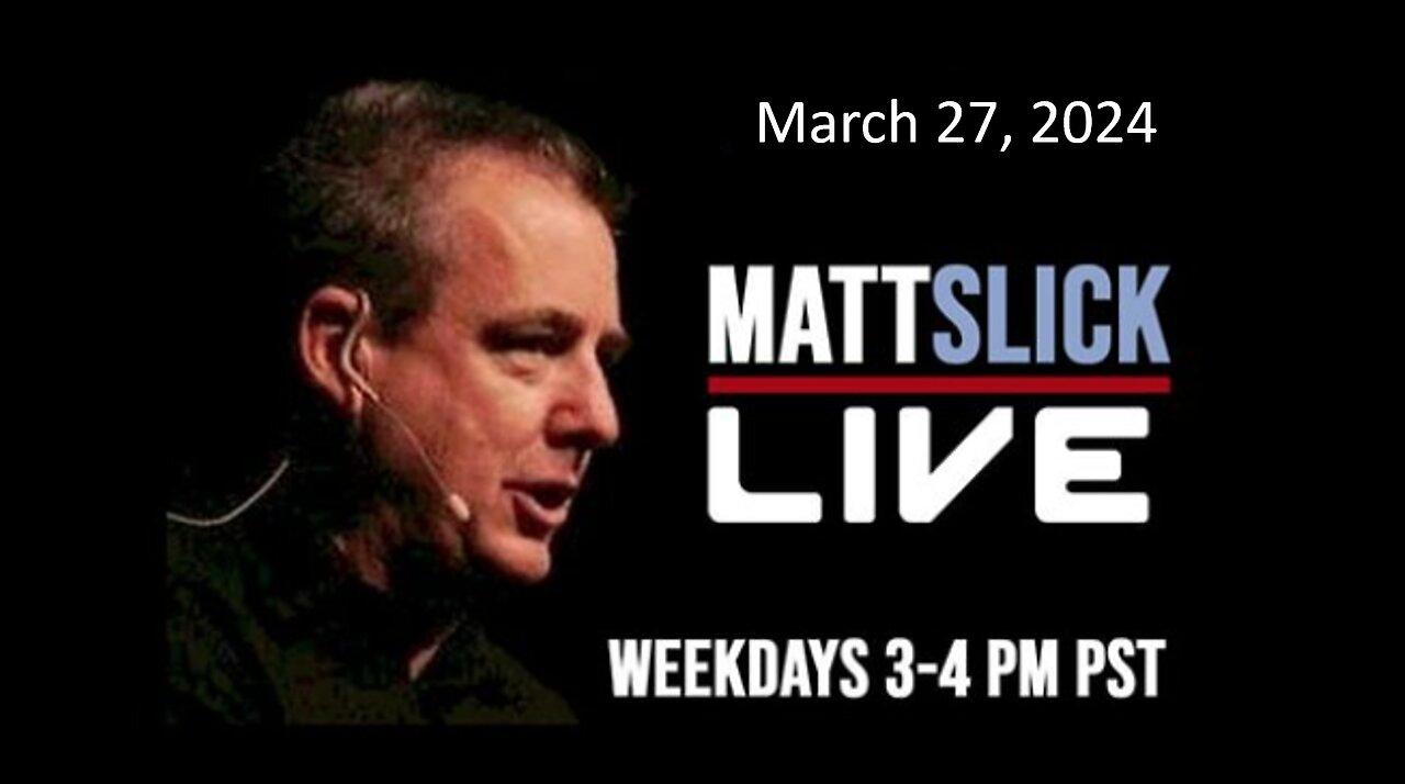 Matt Slick Live, 3/27/2024