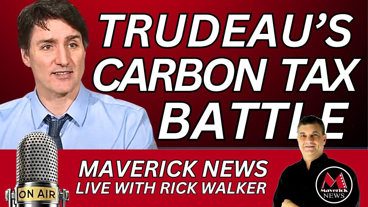 Trudeau Carbon Tax : Says Premiers Are Lying | Maverick News