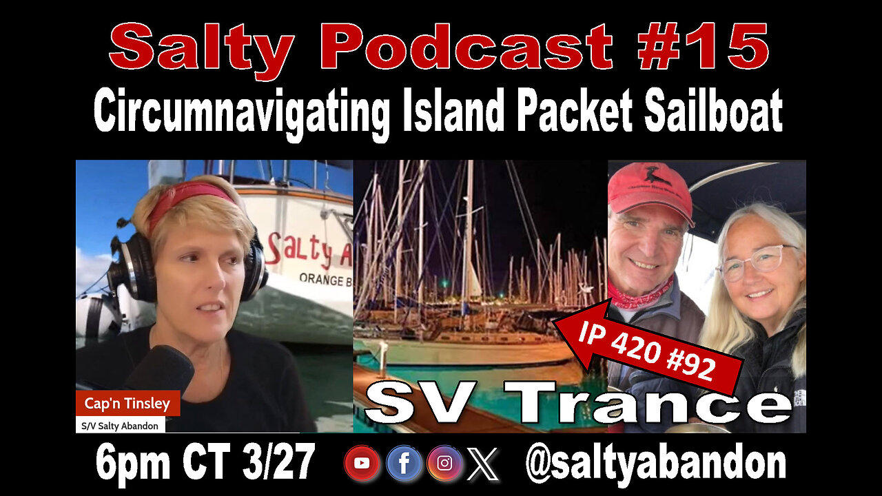 Salty Podcast #15 | Sailing Around the World in an Island Packet 420 Sailboat!